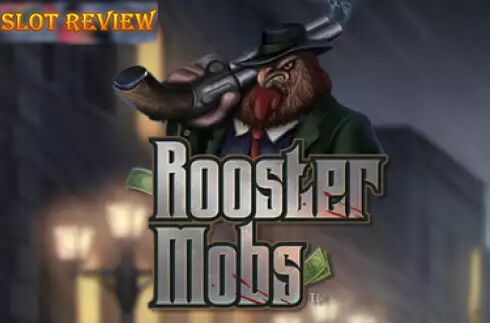 Rooster Mobs slot